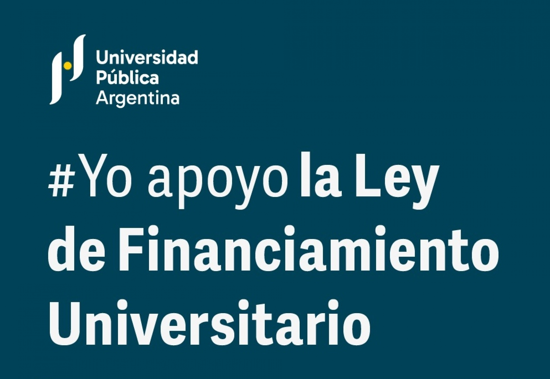 Yo apoyo la Ley de Financiamiento Universitario 
